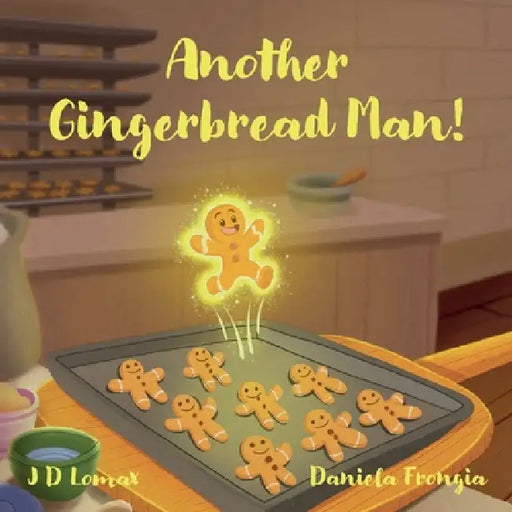 Another Gingerbread Man! by J D Lomax