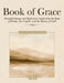 Christian Coffee Table Book of Grace: Beautiful Images and Reflections Inspired by the Book of Psalms, the Gospels, and the Beauty of Faith by Eternal Word Edition