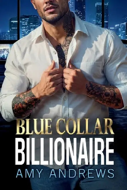 Blue Collar Billionaire by Andrews, Amy