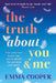 The Truth About You and Me by Cooper, Emma