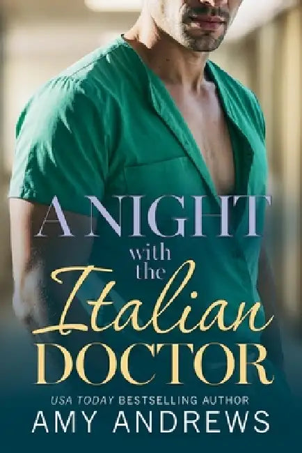 A Night with the Italian Doctor by Amy Andrews