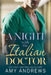 A Night with the Italian Doctor by Amy Andrews