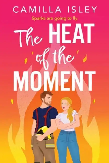 The Heat of the Moment by Camilla Isley