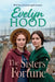 The Sisters' Fortune by Evelyn Hood