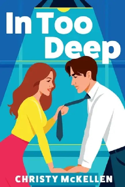 In Too Deep by Christy McKellen