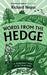 Words from the Hedge: A Hedgelayer's View of the Countryside by Richard Negus