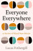 Everyone Everywhere: 22 Stories of Mixed Race Britain by Lucas Fothergill