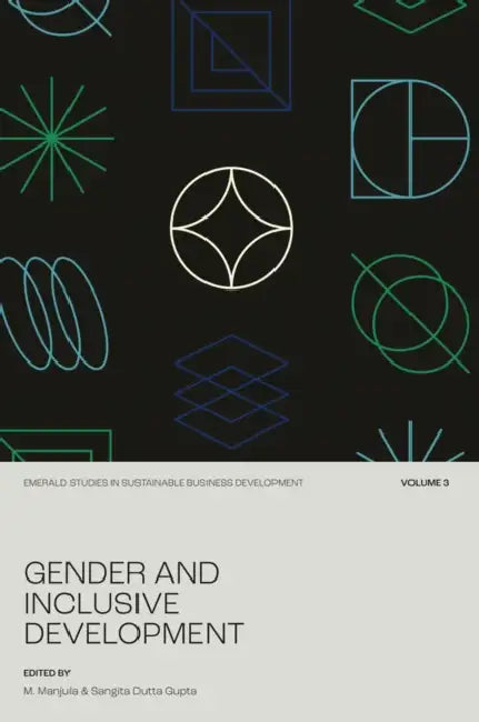 Gender and Inclusive Development by M. Manjula, Sangita Dutta Gupta
