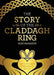 The Story Of The Claddagh Ring: Legend and History from the Ancient Fishing Village in Galway City Ireland by Sean McMahon