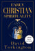 Early Christian Spirituality (Large Print Edition) by David Torkington