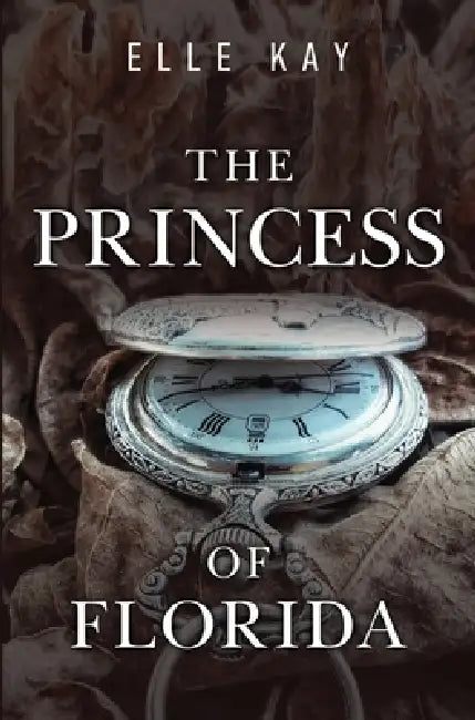 The Princess of Florida by Elle Kay