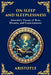 On Sleep and Sleeplessness: Aristotle's Theory of Rest, Dreams, and Consciousness (Large Print Deluxe Edition For Easy Reading) by Aristotle, Tim Zengerink