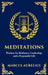 Meditations: Timeless Reflections on Inner Peace, Resilience, and Purpose - Large Print Deluxe Hardcover Edition For Easy Reading by Marcus Aurelius, Tim Zengerink