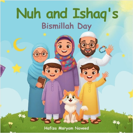 Nuh and Ishaq's Bismillah Day by Hafiza Maryam Naveed