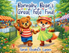 Barnaby Bear's Great Fete Find by Sarah Elizabeth Lynam