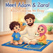 Meet Adam & Zara!: Adam Learns to Pray by Hafiza Sara Al-Amin