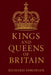 Kings And Queens Of Britain by Richard Simonian