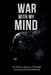 War With My Mind: An Honest Journey Through Anxiety and Overthinking by Craig Davidson