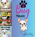 A Bug Trilogy by Lani Haliday