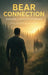 Bear Connection by Howard Stewart