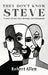 They Don't Know Steve by Robert Allen