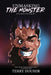 Unmasking the Monster: A True Story of Surviving IPV by Terry Houser