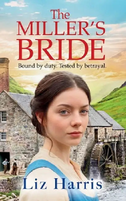 The Miller's Bride by Liz Harris