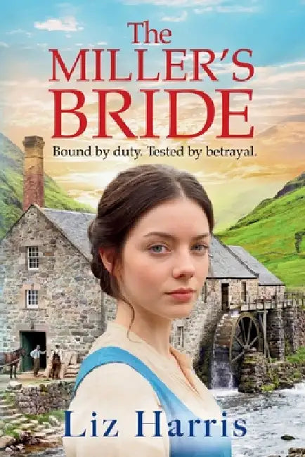 The Miller's Bride by Liz Harris