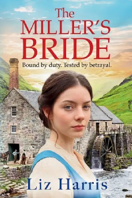 The Miller's Bride by Liz Harris