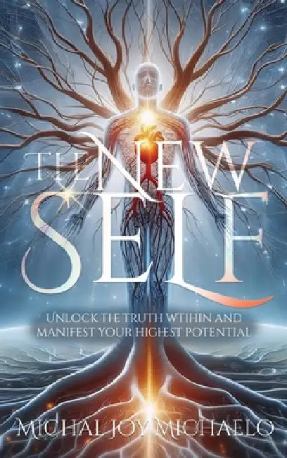 The New Self by Michal Joy Michaelo