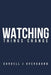 Watching Things Change by Cordell J. Overgaard