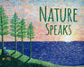 Nature Speaks by Peter Lynch