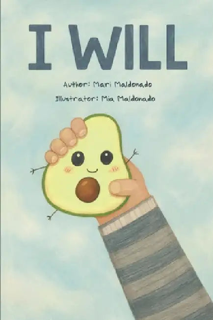 I Will by Mia Maldonado, Mari Maldonado