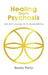 Healing from Psychosis: We are Living in a Simulation by Becky Parry