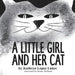 A Little Girl and Her Cat by Kathryn Lopez Luker