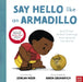 Say Hello Like an Armadillo: And Other Animal Greetings from Around the World by Zewlan Moor