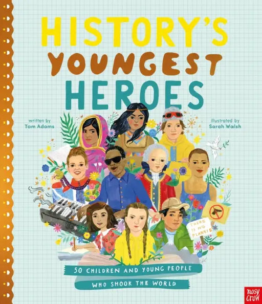 History's Youngest Heroes by Tom Adams