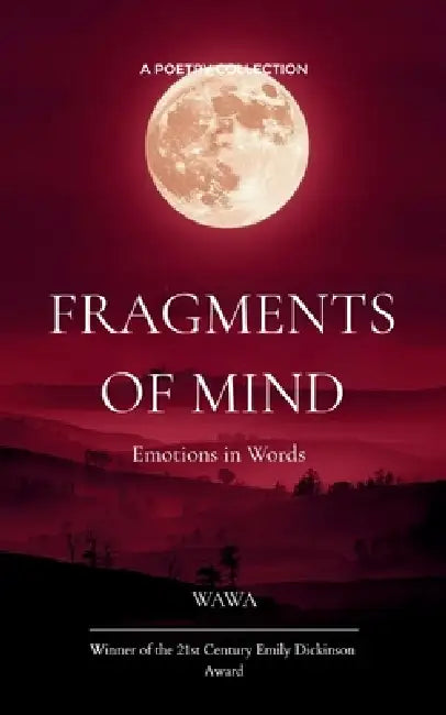 Fragments of Mind Emotions in Words by Wawa