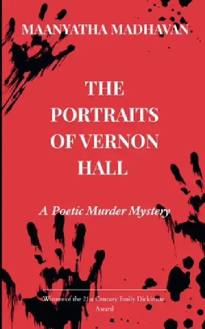 The Portraits of Vernon Hall A Poetic Murder Mystery by Maanyatha Madhavan