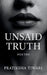 Unsaid Truth When silence speak by Pratiksha Tiwari