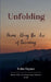 Unfolding Poems Along the Arc of Becoming by Erika Haynes
