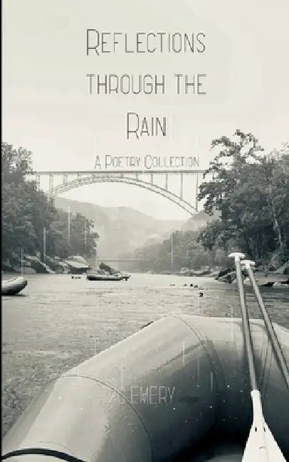 Reflections Through the Rain by Kc Emery