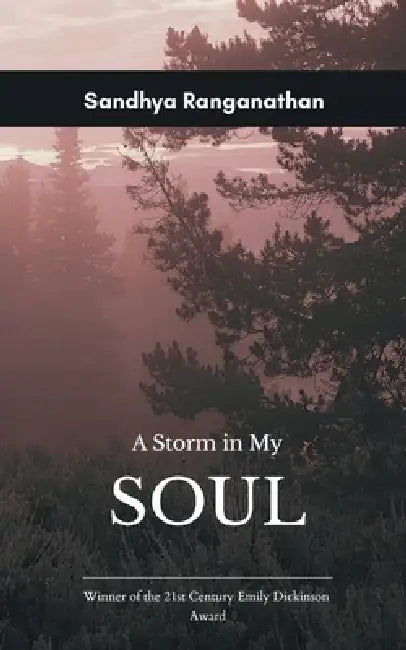 A Storm in my Soul An Anthology of Poems by Sandhya Ranganathan