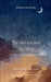 The Mirror and the Mist Where the Soul Breathes by Rama Krushna Pattnayak