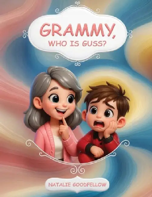 Grammy, Who is GUSS? by Natalie Goodfellow