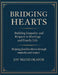 Bridging Hearts by Bridging Hearts Okafor