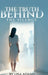 The Truth Behind The Silence by Lisa Adams