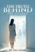 The Truth Behind The Silence by Lisa Adams