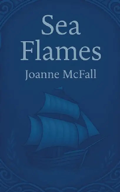 Sea Flames: Sea Faerie Tales by Joanne McFall