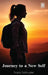 Journey to a New Self by Tracy Schruder